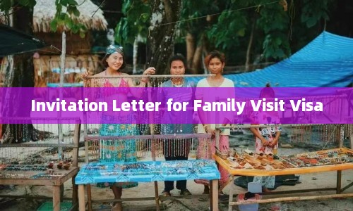 Invitation Letter for Family Visit Visa